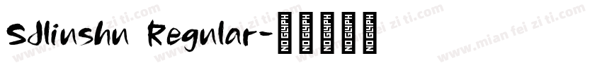 SJliushu Regular字体转换